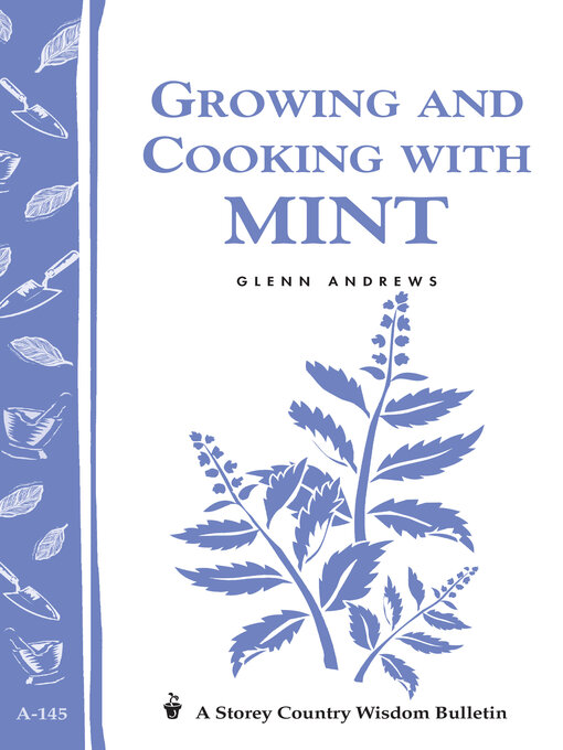 Title details for Growing and Cooking with Mint by Glenn Andrews - Available